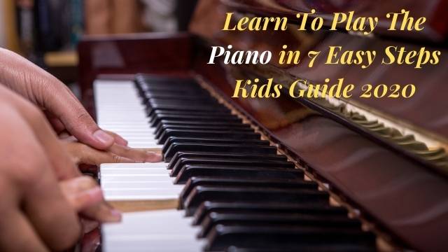 Learn To Play The Piano 2023