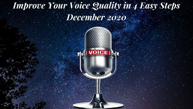 Improve Your Voice Quality 2023