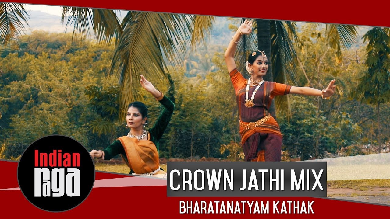 Bharatanatyam and Kathak | Crown Jathi Mix