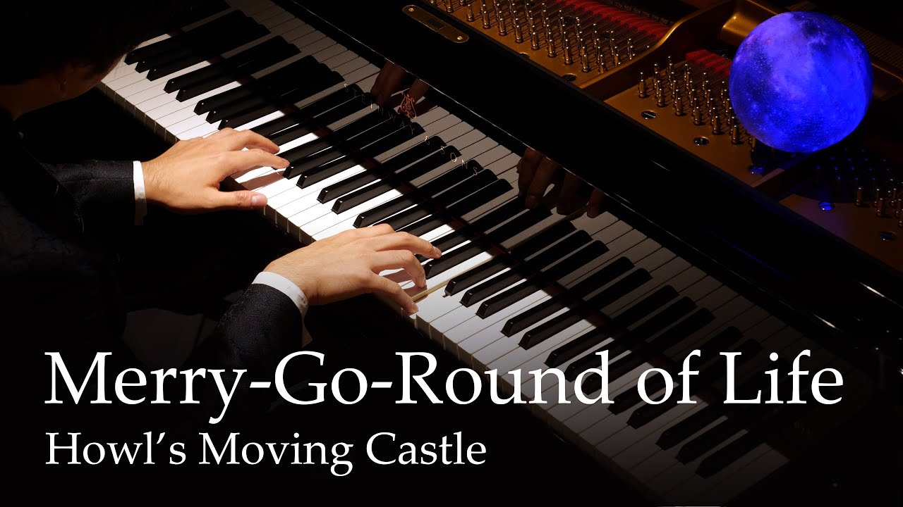 Merry-Go-Round of Life – Howl's Moving Castle [Piano] / Joe Hisaishi