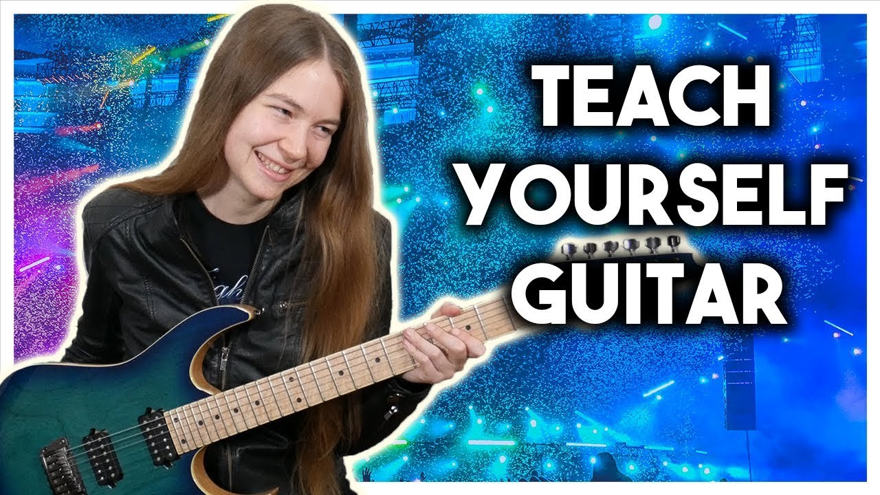 How to Teach Yourself Guitar